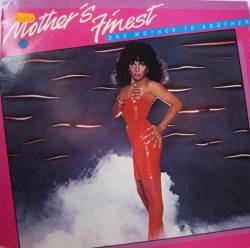 Mother's Finest : One Mother To Another
